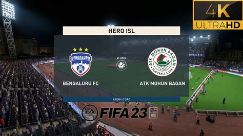 FIFA 23 Bengaluru FC Vs ATK Mohun Bagan Max Graphics Gameplay PC