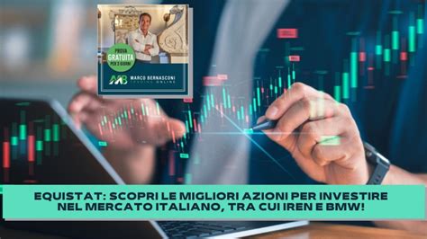 EQUISTAT Scopri Le Migliori Azioni Per Investire Nel Mercato Italiano