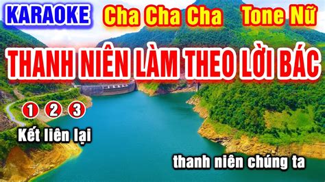 Thanh Niên Làm Theo Lời Bác Tone Nữ Karaoke Cha Cha Cha Beat Hay Dễ Hát Pvq Karaoke Youtube