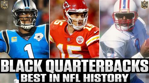 Top 10 Best Black Quarterbacks Ever In Nfl History Sog Sports