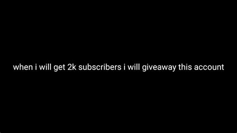 Giveaway For 2k Subscribers Coming Soon Youtube