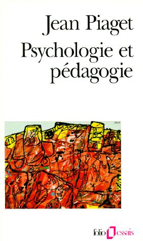 Psychologie et pédagogie Jean Piaget SensCritique