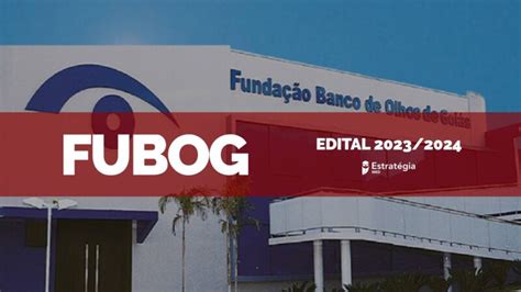 Fubog Divulga Edital Vagas Para Resid Ncia M Dica