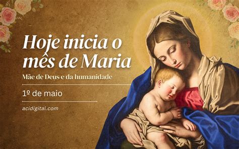 Maio Mes De Maria Reflexao - Maio é o mês dedicado a Maria