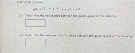 Solved A Function Is Given G T T4−t3 T2 T −5 T 5 A