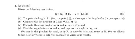 Solved Given The Following Two Vectorsu 2 2 1 V Chegg