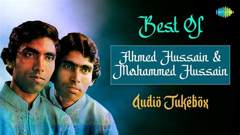 Best Of Ahmed Hussain Mohammed Hussain Ghazals Mausam Aayenge