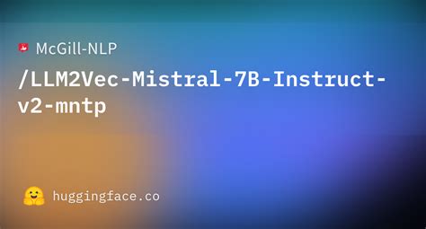 Mcgill Nlp Llm Vec Mistral B Instruct V Mlm At Main