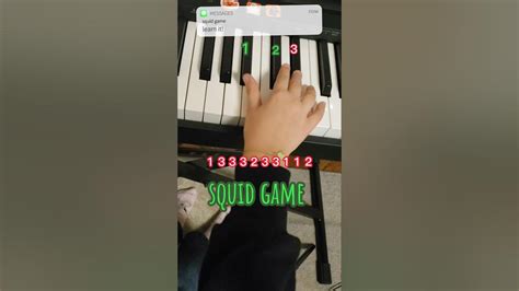 Squid Game Piano Tutorial Shorts Pianotutorial Squidgame Youtube