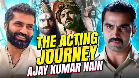 The Acting Journey Of Ajay Kumar Nain From Audition To Stardom