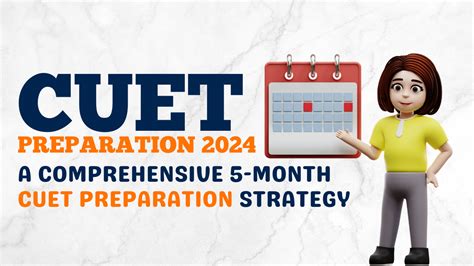 Cuet Preparation 2024 Your 5 Month Preparation Strategy