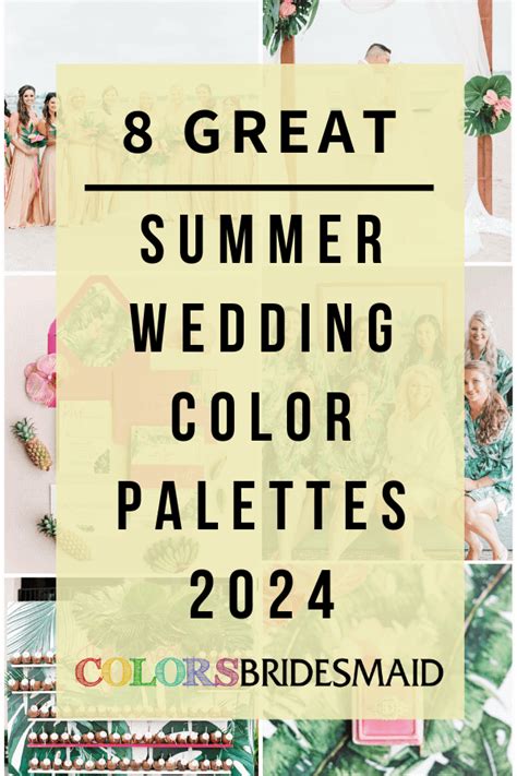 8 Great Summer Wedding Color Palettes For 2024 Colorsbridesmaid