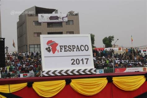 Fespaco Ouverture De La E Dition Du Festival Panafricain Du