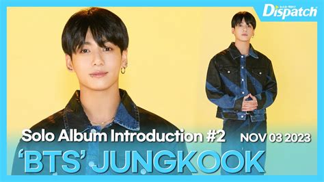 [eng]정국 방탄소년단 첫 솔로 앨범 Golden 소개 2l Jungkook Bts The First Solo