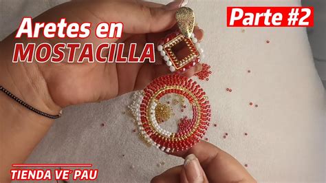 PARTE 2 Aretes Tejidos En Mostacilla Paso A Paso Crea Accesorios