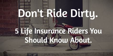 The 5 Most Important Life Insurance Riders - LocalLifeAgents.com