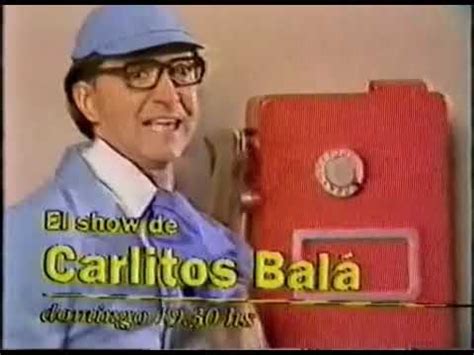 Carlitos Bala Promo De El Show De Carlitos Bala Tevedos