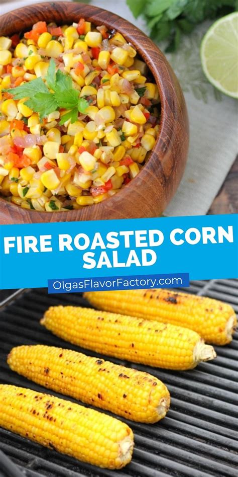 Fire Roasted Corn Salad Recipe Fire Roasted Corn Recipe Roasted Corn Roasted Corn Salad