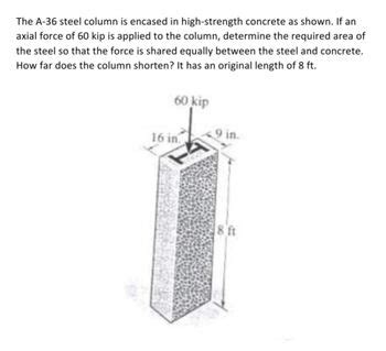 Answered The A Steel Column Is Encased In Bartleby