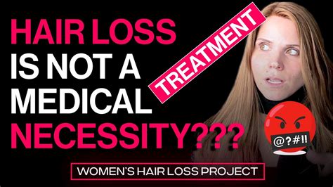 Hair Loss Treatment Is Not A Medical Necessity Insurance Denied