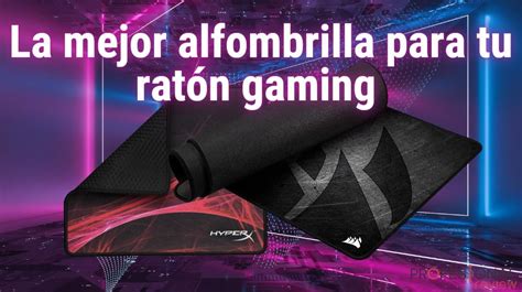 Cu Les Son Las Mejores Alfombrillas Para Gaming Top