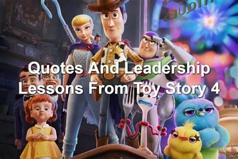 Quotes And Leadership Lessons From Toy Story 4