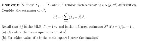 Solved Problem Suppose X Xn Are I I D Random Chegg