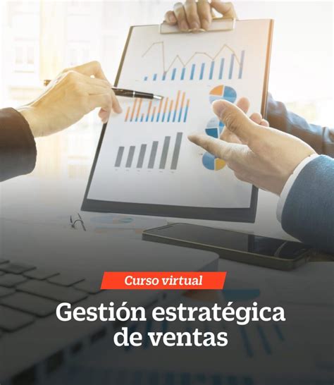 Curso Virtual Gestión Estratégica De Ventas 2024 Público General