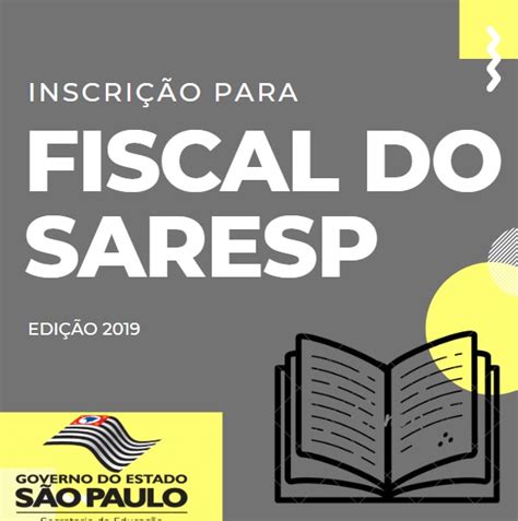 Fiscal Do Saresp - Inscrição Fiscal do Saresp - Edição de 2019 | PEBSP