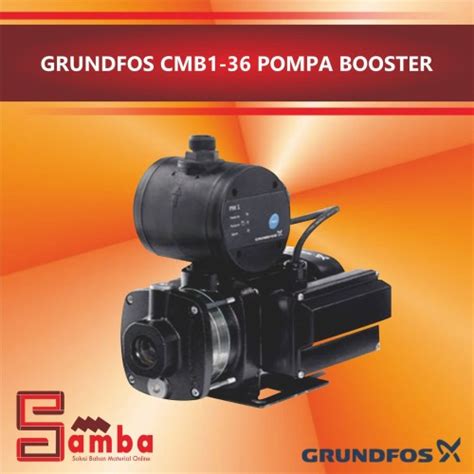 Jual GRUNDFOS CMB 1 36 POMPA AIR BOOSTER POMPA AIR PENDORONG Kota