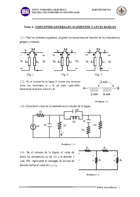 Problemas Tema 1 Electrotecnia ESCUELA DE INGENIERÍAS INDUSTRIALES