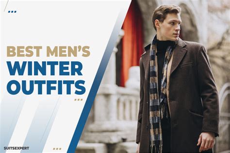 25 Timeless Winter Outfits for Men - Suits Expert