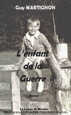 L Enfant De La Guerre Ebook Gratuit Edition999