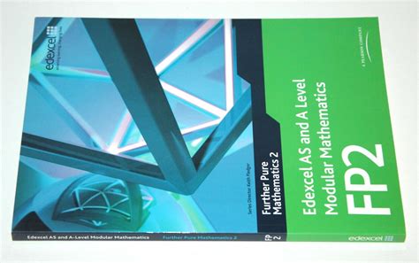 Edexcel AS And A Level Modular Mathematics Further Pure Mathematics 2