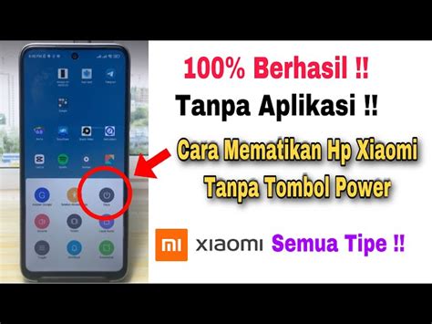 Cara Mematikan Hp Xiaomi Dengan Tombol Power Panduan Lengkap Dan