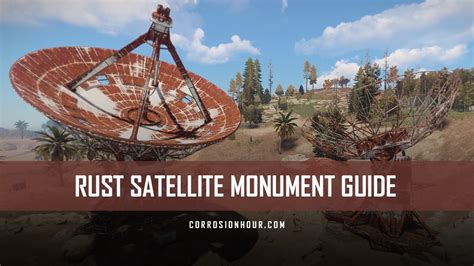 RUST Satellite Monument Guide - RUST Monument Guides