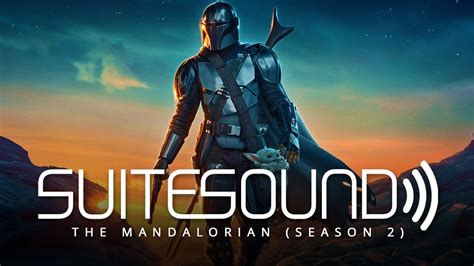 The Mandalorian Season 2 Ultimate Soundtrack Suite YouTube