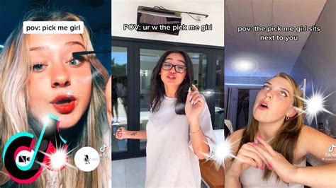 😬 Tiktok Pov Pick Me Girl Tik Tok Compilation Youtube