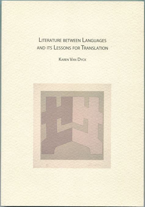 Literature Between Languages and its Lesson for Translation (Eleventh