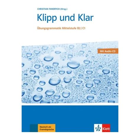 Klipp Und Klar B C Ubungsgrammatik Buch Audio Cd Klett Hellas