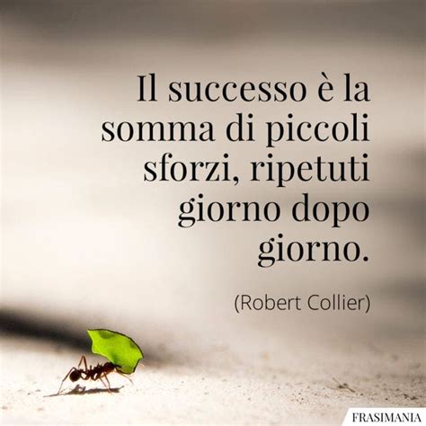 Frasi Motivazionali Per Il Successo Con Immagini