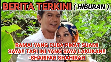 Saya Tak Serang Wanita Itu Tapi Ini Yang Saya Lakukan Sharifah