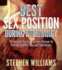 Best Sex Position For Pregnant Women Essential Sex Positions To