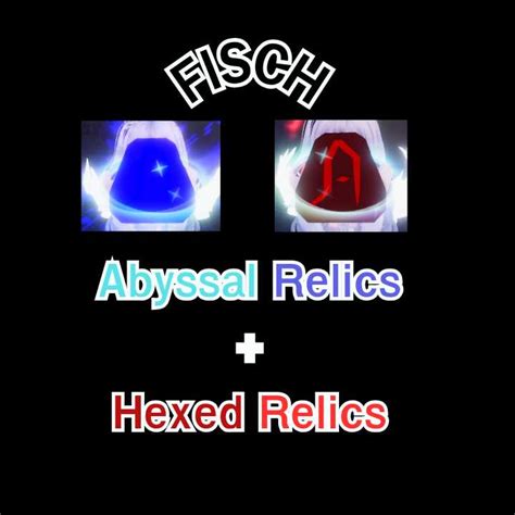 Fisch Abyssal Relics Hexed Relics Fast Delivery Fast Delivery