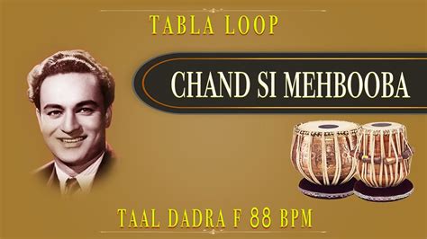 Chand Si Mehbooba Mukesh Tabla Loop F 88 BPM Dadra Taal Loop