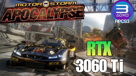 Motorstorm Apocalypse Rpcs3 Emulator Rtx 3060 Ti Ps3 Emulator 1080p60fps Best Settings