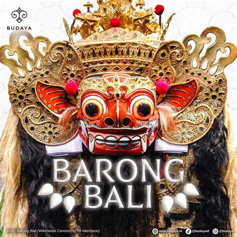 Budaya Nusantara Barong Bali Atmago