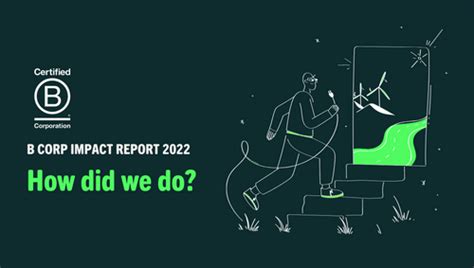 B Corp Impact Report 2022 Score Achievements And Goals