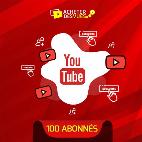 100 Abonnés Youtube Acheter Des Vues