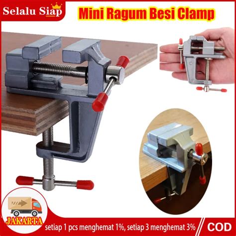 Dalam Stok Dikirim Dari Jakarta Ragum Mini Clamp Penjepit Besi Dan